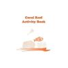 Coral Reef Activity Book - Fun & Education from NOAA Digital E-Book