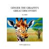 Ginger the Giraffe's Great Discovery Digital E-Book