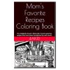Mom's Favorite Recipes Coloring Book Digital E-Book