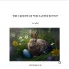 The Legend of The Easter Bunny Digital E-Book